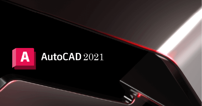 Autodesk AutoCAD 2021 – 专业计算机辅助设计 (CAD) 软件